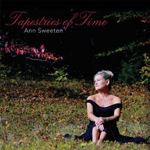 ANN SWEETEN - TAPESTRIES OF TIME [CD]