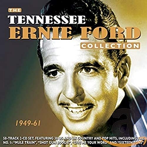 ERNIE FORD, TENNESSEE - COLLECTION 1949-61 (2CD) (CD)