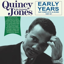 QUINCY JONES & HIS ORCHESTRA - EARLY YEARS: SIX COMPLETE ALBUMS 1957-61 [CD]