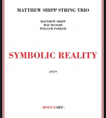 MATTHEW SHIPP STRING TRIO - SYMBOLIC REALITY [CD]