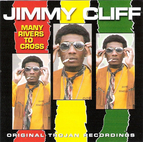 CLIFF, JIMMY  - MANY RIVERS TO CROSS: BEST OF
