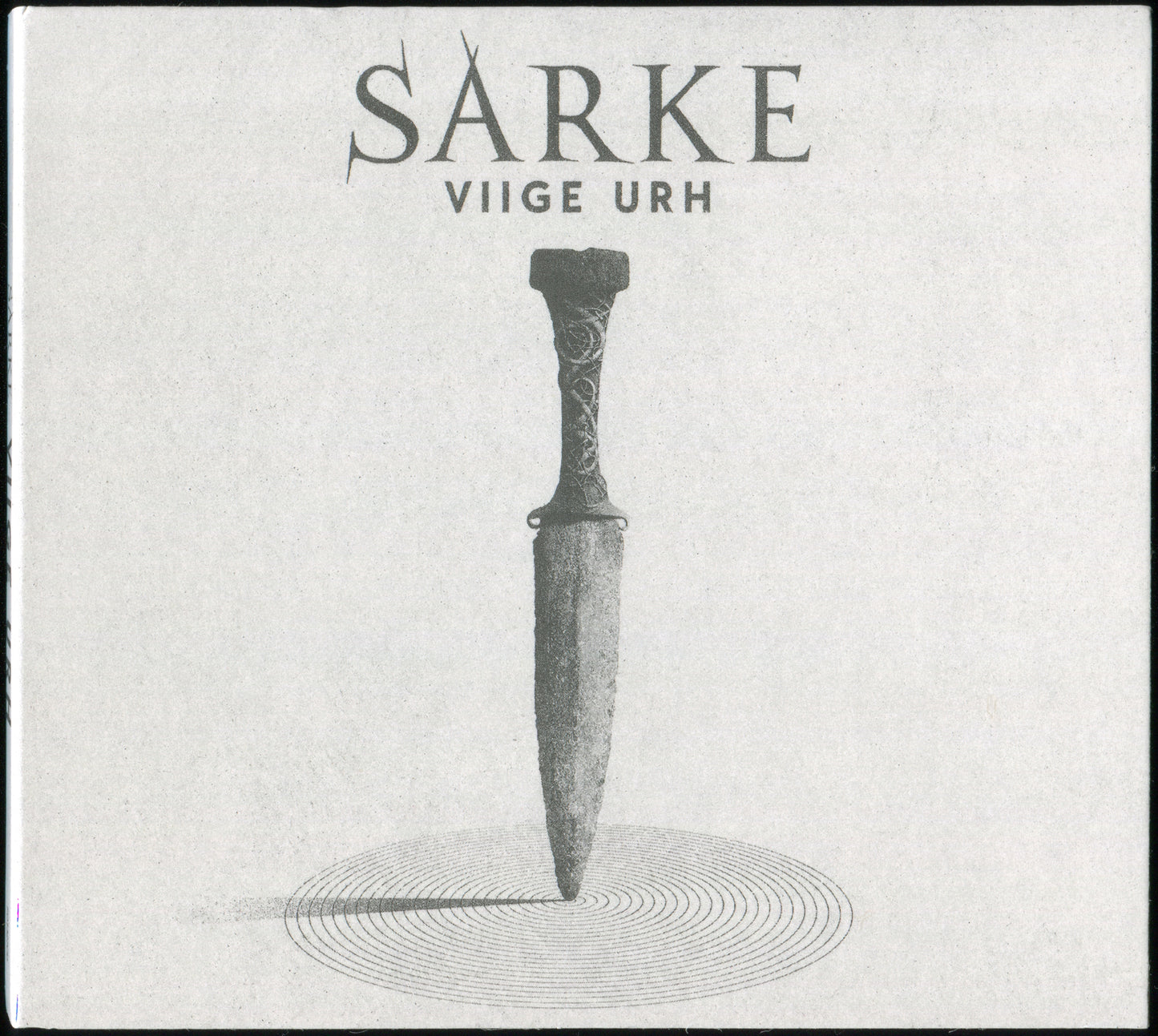 SARKE  - VIIGE URH