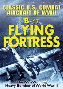CLASSIC U.S. COMBAT: B-17 FLYING FORTRESS [DVD]