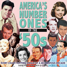 AMERICA'S NUMBER ONES OF THE 50'S [CD]