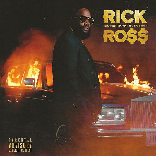 ROSS, RICK  - RICHER THAN I EVER BEEN