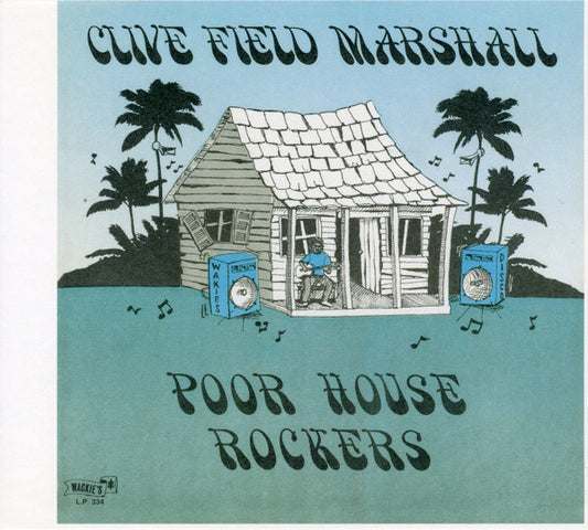 MARSHALL, CLIVE FIELD  - POOR HOUSE ROCKERS
