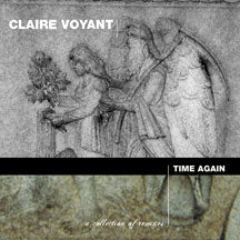 CLAIRE VOYANT - TIME AGAIN [CD]