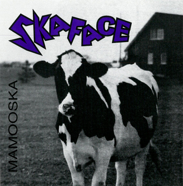 SKAFACE  - MAMOOSKA