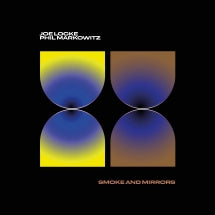 JOE LOCKE & PHIL MARKOWITZ - SMOKE AND MIRRORS [CD]