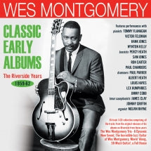 WES MONTGOMERY - CLASSIC EARLY ALBUMS: THE RIVERSIDE YEARS 1959-62 [CD]