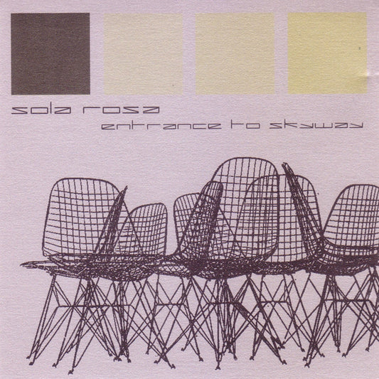 SOLA ROSA  - ENTRANCE TO SKYWAY