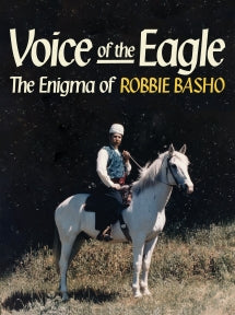 ROBBIE BASHO - VOICE OF THE EAGLE: THE ENIGMA OF ROBBIE BASHO [DVD]