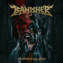 BANISHER - DEGREES OF ISOLATION [CD]