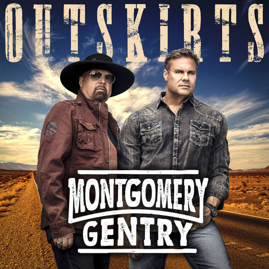 MONTGOMERY GENTRY  - OUTSKIRTS