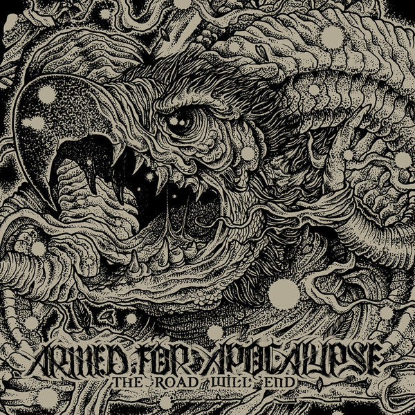 ARMED FOR APOCALYPSE  - ROAD WILL END