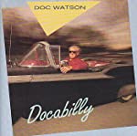 WATSON, DOC - DOCABILLY