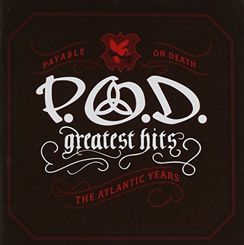 P.O.D. - GR HITS (THE ATLANTIC YEARS)