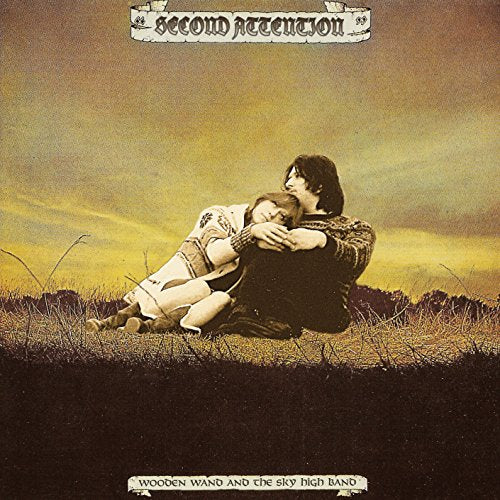WOODEN WAND & THE SKY HIGH BAND - SECOND ATTENTION