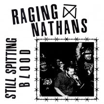THE RAGING NATHANS - STILL SPITTING BLOOD [LP]