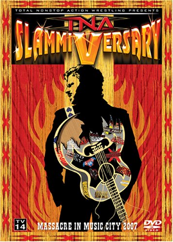 TNA WRESTLING - DVD-SLAMMIVERSARY 2007