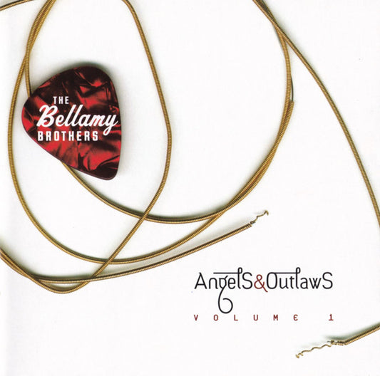 BELLAMY BROTHERS  - ANGELS & OUTLAWS V1