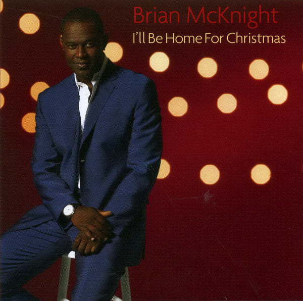 MCKNIGHT, BRIAN  - I'LL BE HOME FOR CHRISTMAS