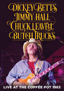 BETTS, HALL, LEAVELL AND TRUCKS - LIVE AT THE COFFEE POT 1983 [DVD]
