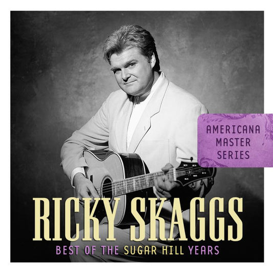 SKAGGS, RICKY  - BEST OF THE SUGAR HILL YEARS
