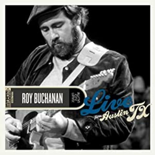 ROY BUCHANAN - LIVE FROM AUSTIN, TX [VINYL]