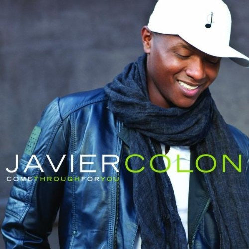 COLON, JAVIER  - COME THROUGH FOR YOU