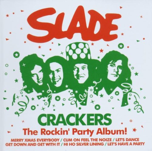 SLADE - CRACKERS