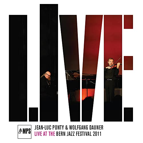 JEAN-LUC PONTY, WOLFGANG DAUNER - LIVE AT THE BERN JAZZ FESTIVAL (CD)
