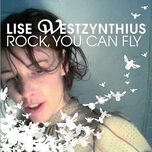 WESTZYNTHIUS, LISE - ROCK, YOU CAN FLY (CD)