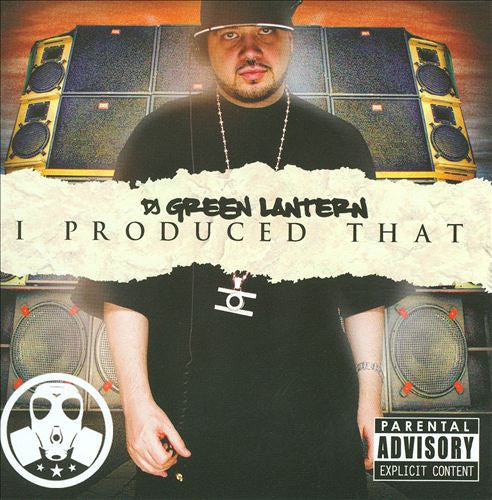 DJ GREEN LANTERN  - I PRODUCED THAT!