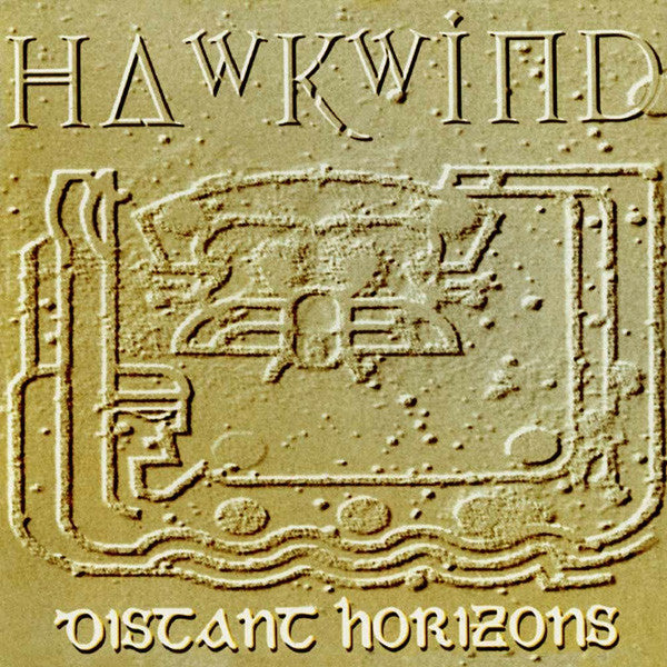 HAWKWIND  - DISTANT HORIZONS