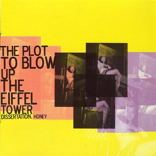 PLOT TO BLOW UP THE EIFFEL TOW - DISSERTION HONEY