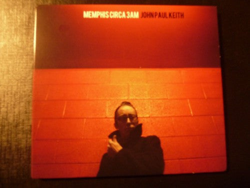 KEITH, JOHN PAUL  - MEMPHIS CIRCA 3AM