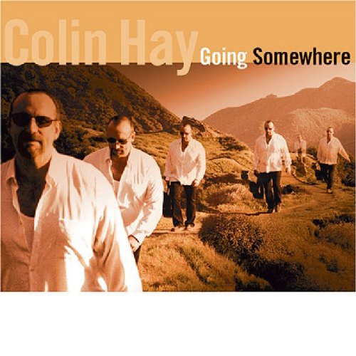 HAY, COLIN - GOING SOMEWHERE