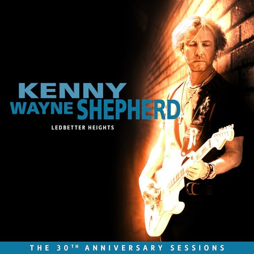 KENNY WAYNE SHEPHERD - LEDBETTER HEIGHTS (30TH ANNIVERSARY SESSIONS) (CD)