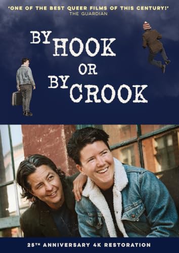 BY HOOK OR BY CROOK (25TH ANNIVERSARY 4K RESTORATION RELEASE) [DVD]