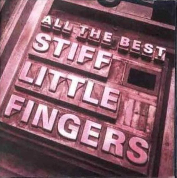 STIFF LITTLE FINGERS  - ALL THE BEST-2CDS (077779774128MK)