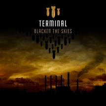 TERMINAL - BLACKEN THE SKIES [CD]