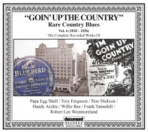 GOING UP THE COUNTRY: RARE COUNTRY BLUES VOL. 4 1925-1936 [CD]