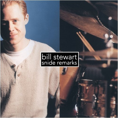 STEWART, BILL  - SNIDE REMARKS