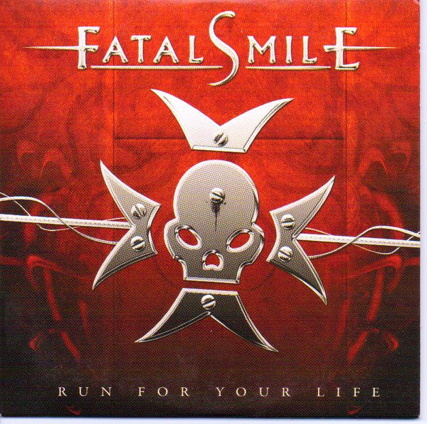 FATAL SMILE  - RUN FOR YOUR LIFE