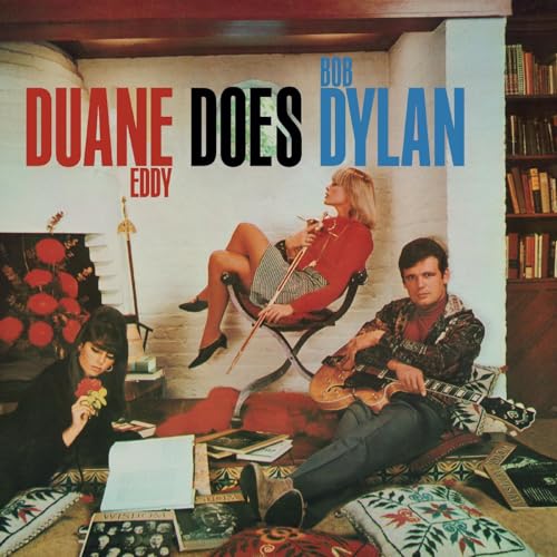 DUANE EDDY - DUANE EDDY DOES BOB DYLAN (VINYL)