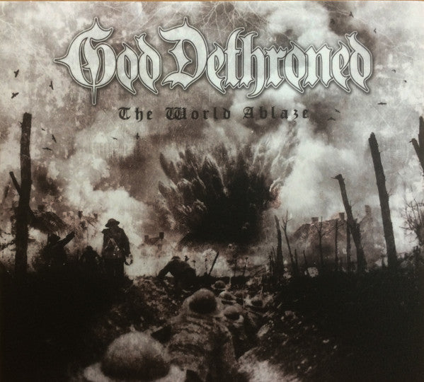 GOD DETHRONED  - WORLD'S ABLAZE