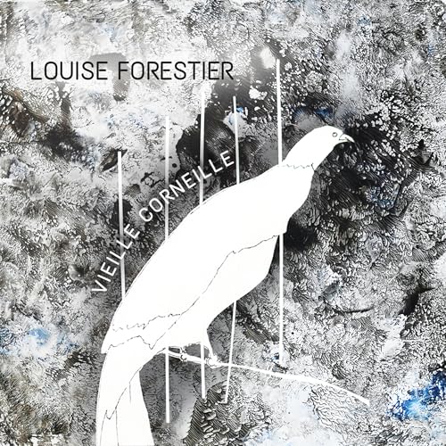 LOUISE FORESTIER - VIEILLE CORNEILLE (CD)