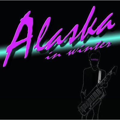 ALASKA IN WINTER  - HOLIDAY