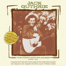JACK GUTHRIE - THE COMPLETE RELEASES 1944-48 [CD]